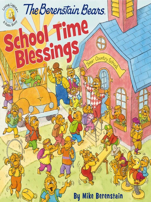 Title details for The Berenstain Bears School Time Blessings by Mike Berenstain - Available